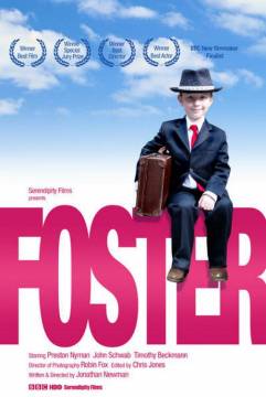 Смотреть фильм Приемыш / Foster (2011) онлайн