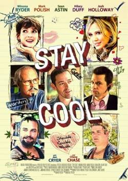 Смотреть фильм Только спокойствие / Stay Cool (2009) онлайн
