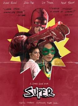 Смотреть фильм Супер / Super (2010) онлайн