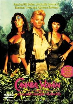 Смотреть фильм Женщины-каннибалы в смертельных джунглях авокадо / Cannibal women in the avocado jungle of death (1989) онлайн