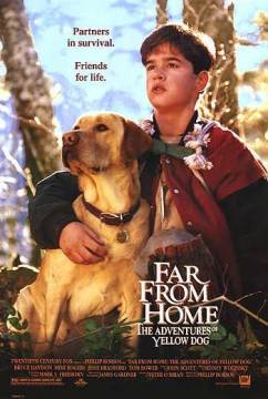 Смотреть фильм Приключения жёлтого пса / Far from Home: The Adventures of Yellow Dog (1995) онлайн