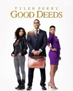 Смотреть фильм Хорошие поступки / Good Deeds (2012) онлайн