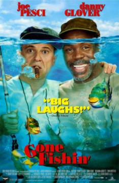 Смотреть фильм На рыбалку! / Gone Fishin' (1997) онлайн