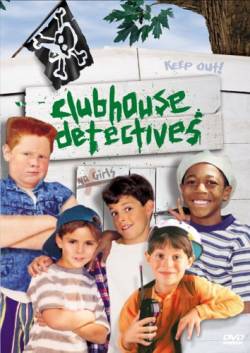 Смотреть фильм Клуб домашних детективов / Clubhouse Detectives (1996) онлайн