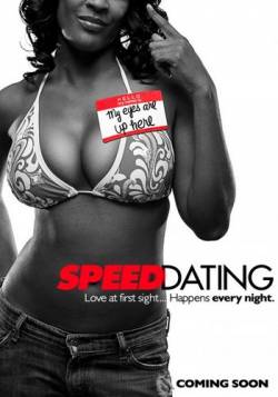 Смотреть фильм Быстрые свидания / Speed-Dating (2010) онлайн